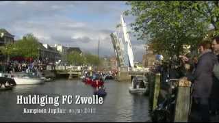 Huldiging FC Zwolle als kampioen Jupiler League 2012