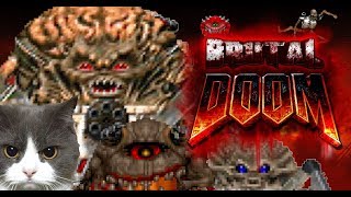 BRUTAL DOOM v21 with Doom II Hell On Earth, Hardcore Maps Of Chaos #4