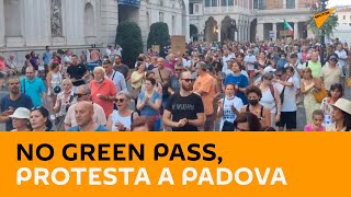 No Green Pass, protesta a Padova