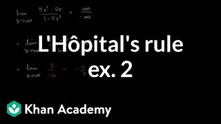 L'Hôpital's rule example 2 | Derivative applications | Differential Calculus | Khan Academy