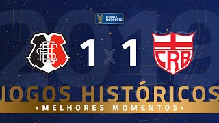Santa Cruz 1 x 1 CRB  | Jogos Históricos | Quartas de final | Copa do Nordeste 2019