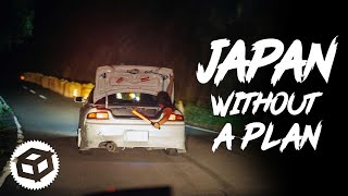 Japan Without A Plan [Japanese street drifting documentary special]