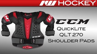 CCM QuickLite QLT 270 Hockey Shoulder Pads Review