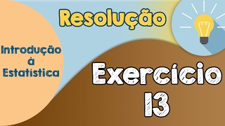 Exercício 13 - Regra de Sturges para construir tabela de frequências