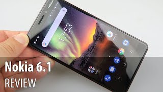 Nokia 6.1 Review (Nokia 6 2018 Midrange Phone)