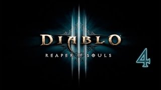 Прохождение Diablo 3: Reaper of Souls на русском # 4 ▶ ПОЛЯ ВЕЧНОГО БОЯ