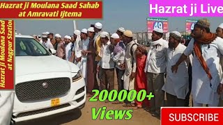 Hazrat Ji Moulan Saad Sahab ka Istakbaal at Nagpur and Amravati Aalami Ijtema 2019, अमरावती इज्तेमा