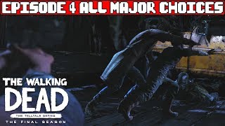 THE WALKING DEAD SEASON 4 EPISODE 4 All Major Choices