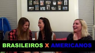 Quem e melhor, Brasileiro ou Americano?