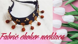 Fabric choker necklace making tutorial /DIY fabric choker