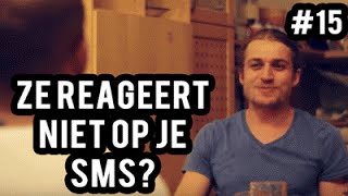 Ze Reageert Niet Op Je Berichten Op Whatsapp/SMS? Zo Ga Je Ermee Om. - TVS #15