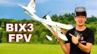 Bix3 FPV First RC Plane FPV Flight - TheRcSaylors