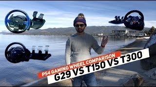 Thrustmaster T150 vs Thrustmaster T300 vs Logitech G29