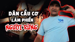 Minh Cô Đơn (Tập 6): "Người rừng" bực mình vì bị nhiều người dụ đi để họ vào nhà cầu cơ, xin số