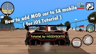 (Update_02) How to add MOD car to SA mobile for iOS Tutorial