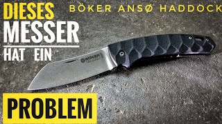 Böker  Haddock - Geilstes Ansø Design in Schwierigkeiten!