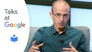 Yuval Noah Harari: "21 Lessons for the 21st Century" | Talks at Google