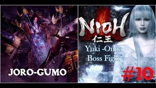 ПРОХОЖДЕНИЕ NIOH НА РУССКОМ #10 ► БОСС #9 И #10 PS4 Pro [JORO-GUMO YUKI-ONNA]