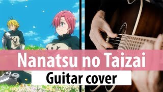 Nanatsu no Taizai : Imashime no Fukkatsu -  One love(2 season 9 episode) OST Guitar cover