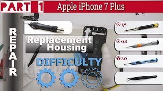 How to replace ? Housing ? ? Apple iPhone 7 Plus Part 1 (Disassembly)