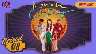 HIGHLIGHT: Episod 8 | Kariah Cak Pong (2019)