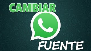 Cambiar fuente de texto en WhatsApp
