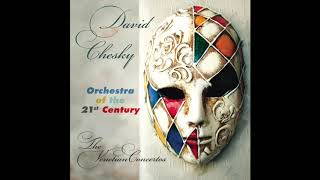 David Chesky: Venetian Concerto No. 4