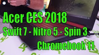 Novità Acer: portatili Swift 7, Nitro 5, Spin 3 e Chromebook 11