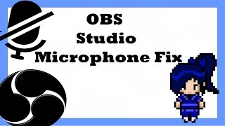 OBS Studio Microphone not recording in game FIX