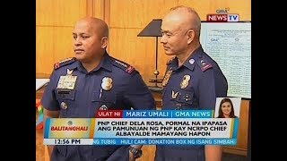 PNP Chief Dela Rosa, pormal na ipapasa ang pamunuan ng PNP kay NCRPO Chief Albayalde, mamayang hapon
