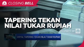 Tapering Tekan Nilai Tukar Rupiah