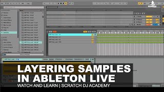Layering Samples in Ableton Live | Brent Tactic | Watch and Learn