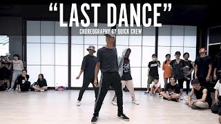 Big Bang "Last Dance" Choreography by Quick Crew