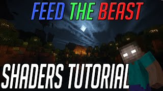 How to Install Shaders for FTB 1.7.10+