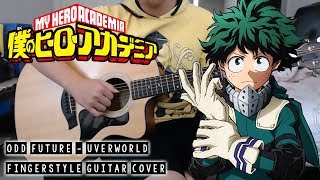 【Boku no Hero Academia 3rd Season OP】 ODD FUTURE - Fingerstyle Guitar Cover