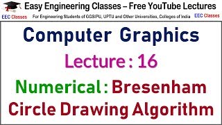 CGMM Lecture 16 : Bresenham Circle Drawing Algorithm Solved Numerical in Hindi/English