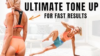 ULTIMATE TONE UP - for FAST RESULTS (resistance bands optional) 15 minutes