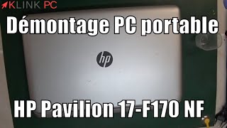 Comment démonter un PC portable HP Pavilion 17-F170 NF