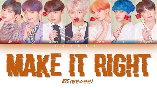 BTS (방탄소년단) - 'MAKE IT RIGHT' [HAN|ROM|TÜRKÇE ALTYAZILI]