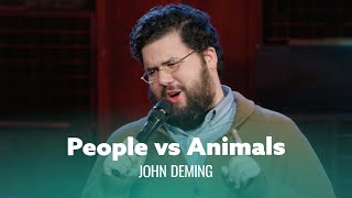 When You Like People More Than Animals. John Deming