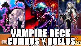 VAMPIRE DECK ¡EXPLICACIÓN DE COMBOS Y DUELOS! | Yu-Gi-Oh! Duel Links