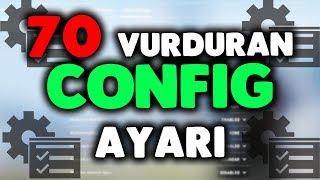 70 Vurduran Config Ayarı (!) - GÜNCEL CONFIG AYARIM!