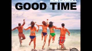 Alex Kenji & Ron Carroll - Good time (Official)