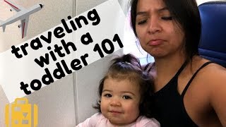 Traveling With a Toddler 101