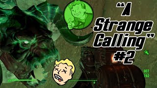 Fallout 4 - A Strange Calling (XB1) #2| Sith Mask Full EG + "The Keeper"