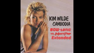 Kim Wilde - Cambodia (BOW-tanic vs. Matt Pop Extended)