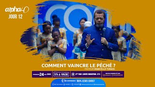Comment vaincre le péché ? Alpha 40 [Jour 12] Pasteur MARCELLO TUNASI le 24 janvier 2020