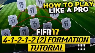 FIFA 17 WORLD CHAMPION FORMATION 4-1-2-1-2 (2) TUTORIAL - BEST TACTICS & INSTRUCTIONS & TRICKS