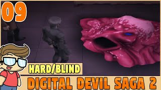 [Jailbreak] - Digital Devil Saga 2 (Hard/Blind) - Shin Megami Tensei - Let's Play - EP 09