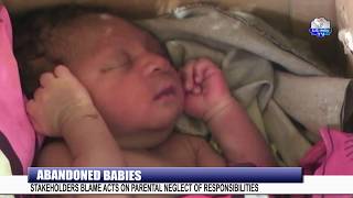 Abandoned babies: Stakeholders Blame Acts on parental Neglect of responsibilities